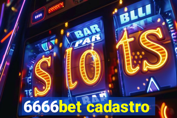 6666bet cadastro